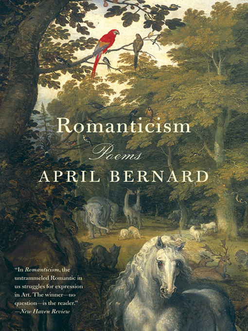 Title details for Romanticism by April Bernard - Wait list